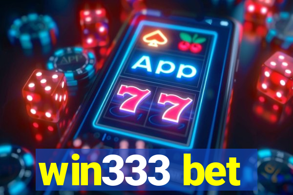 win333 bet